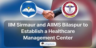 IIM Sirmaur and AIIMS Bilaspur to Establish a Healthcare Management Center; Check Details Here