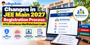 Changes in JEE Main 2027 Registration Process: NTA Introduces MeriPehchaan Login