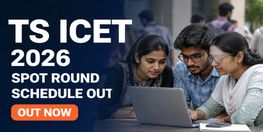TS ICET 2026 Spot Round Counselling Schedule Released