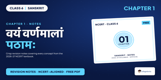 Class 6 Sanskrit Chapter 1 Vayam Varnamalam Pathamah Notes PDF