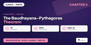 NCERT Class 8 Maths Notes Chapter 2 The Baudhayana-Pythagoras Theorem