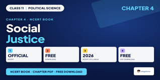 Class 11 Political Science Chapter 4 Social Justice Book PDF