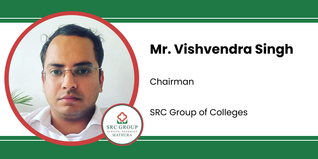 SRC Group Of Colleges, Chairman: Mr. Vishvendra Singh Interview