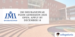 IMI Bhubaneswar PGDM Admission 2025 Open; Apply by December 14