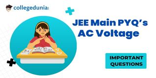 JEE Main PYQs on AC Voltage: JEE Main Questions for Practice with Solutions