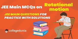 JEE Main PYQs on Rotational motion: JEE Main Questions for Practice with Solutions