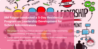 IIM Raipur Conducts 5-Day Residential Program on Management and Leadership for MP School Principals and Headmasters, Know More Details Here