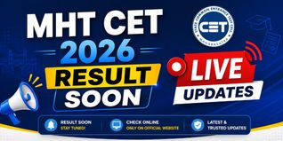 MHT CET Result 2026 (Soon)- Check Live Updates