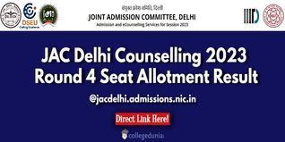 JAC Delhi 2023 Seat Allotment Round 4 Out: Check Results, Counselling Schedule Here