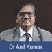 It is crucial to continuously adapt to the evolving technologies to sustain and bring positive changes, says Dr. Anil Kumar