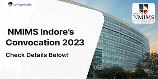 NMIMS Indore’s Convocation 2023 for Felicitating Fresh Graduates. Check Details Below!