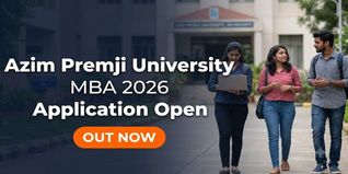 Azim Premji University MBA 2026 Admissions Open at azimpremjiuniversity.edu.in; Check Last Date to Apply