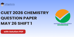 CUET 2026 Chemistry May 26 Shift 1 Question Paper- Download Answer Key and Solution PDF