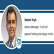Apparel Training and Design Centre, General Manager- IT and AVI: Deepak Singh Interview