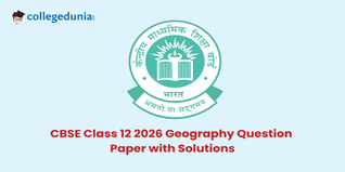 CBSE Class 12 Geography Question Paper 2026 PDF with Solutions - Available