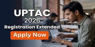 UPTAC 2026 Round 1 Registration Extended to June 30 at uptac.samarth.edu.in; Check Revised Schedule