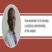 How essential it is to develop a practical understanding of the subject, explains Prof. S.C Bhaduri