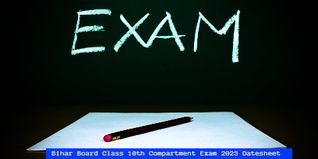 Bihar Board Class 10th Compartment Exam 2023 Datesheet Out @Biharboardonline.bihar.gov.in; Check Direct Link & Complete Schedule Here