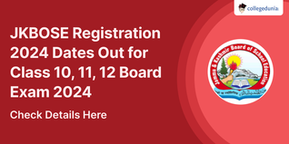 JKBOSE Registration 2024 Dates Out for Class 10, 11, 12 Board Exam 2024; Check Notice Here