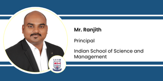 Indian School of Science and Management, Principal: Mr. Ranjith Interview