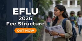 EFLU 2026 Fee Structure Released for UG and PG Programs
