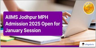 AIIMS Jodhpur MPH Admission 2025 Open for January Session; Last Date to Apply is November 25