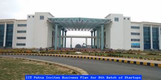 IIT Patna Invites Business Plan for 8th Batch of Startups; Check Details Here