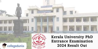 Kerala University PhD Entrance Examination 2024 Result Out; Check Direct Link Here