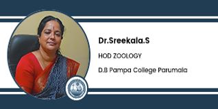 D.B Pampa College Parumala, Pathanamthitta, Head of Zoology Department: Dr. Sreekala S Interview