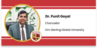 Om Sterling Global University, Haryana, Chancellor: Dr. Punit Goyal Interview