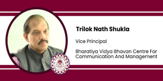 Bharatiya Vidya Bhavan Centre For Communication And Management Bhubaneswar, Vice Principal: Trilok Nath Shukla Interview