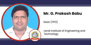 Lendi Institute of Engineering and Technology, Dean (TPO): Mr. G. Prakash Babu Interview