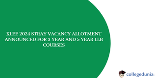 KLEE 2024: Stray Vacancy Allotment Announced for 3 Year and 5 Year LLB Courses, Download PDF