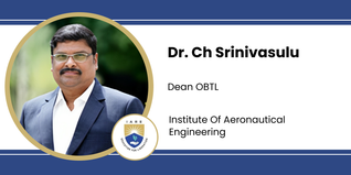 Institute Of Aeronautical Engineering, Dean OBTL: Dr. Ch Srinivasulu Interview