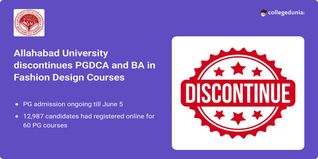 Allahabad University Discontinues PGDCA, BA in Fashion Design Courses; PG Admission Ongoing for Academic Session 2024-25
