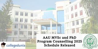 AAU MVSc and PhD Program Counselling 2025 Schedule Released; Check Schedule Here