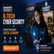 Sanskriti University B.Tech Cyber Security: Protecting India’s Digital Economy