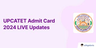 UPCATET Admit Card 2024 LIVE Updates: UPCATET Hall Ticket OUT, Direct Link @ upcatet.org