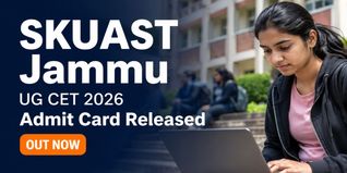 SKUAST Jammu UG CET 2026 Admit Card Released at skuastadmug26.servicegrid.in; Check Direct Download Link
