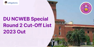 DU NCWEB Special Round 2 Cut-Off List 2023 Out @ncweb.du.ac.in; Check Details Here