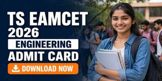 TS EAMCET 2026 Admit Card Released for Engineering Stream; Exam from May 9-11