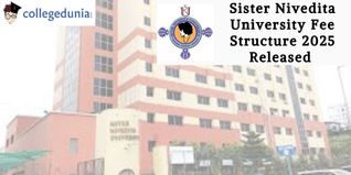 Sister Nivedita University Fee Structure 2025 Released; Check Now