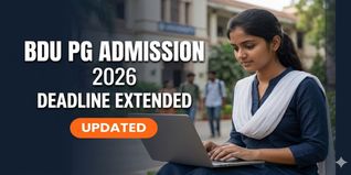 BDU PG Admission 2026 Deadline Extended Till May 11; Apply Now