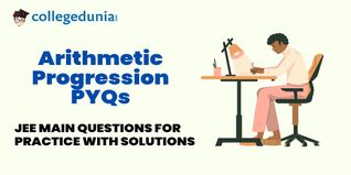JEE Main PYQs on Arithmetic Progression: JEE Main Questions for Practice with Solutions