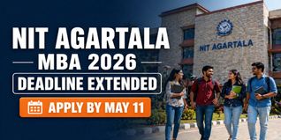 NIT Agartala MBA Admission 2026 Deadline Extended to May 11 (Online) & May 21 (Hardcopy); Exam on June 12