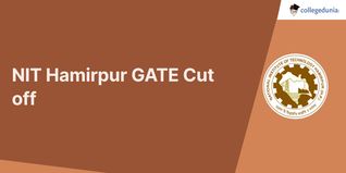 NIT Hamirpur GATE Cutoff 2026, Previous Year Opening and Closing Ranks for M.Tech Admission (2025-2017)