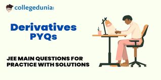 JEE Main PYQs on Derivatives: JEE Main Questions for Practice with Solutions