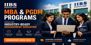 IIBS Bangalore MBA and PGDM Programs Focus on Industry-Ready Management Education