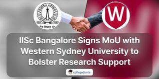 IISc Bangalore Signs MoU with Western Sydney University to Bolster Research Support; Check Details Here