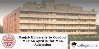 Panjab University to Conduct MET on April 27 for MBA Admission; Check Details Here